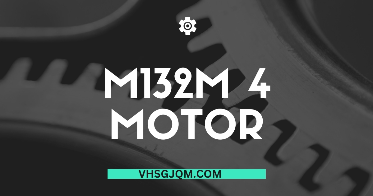 m132m 4 motor