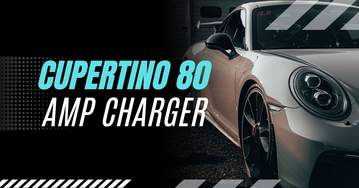 cupertino 80 amp charger