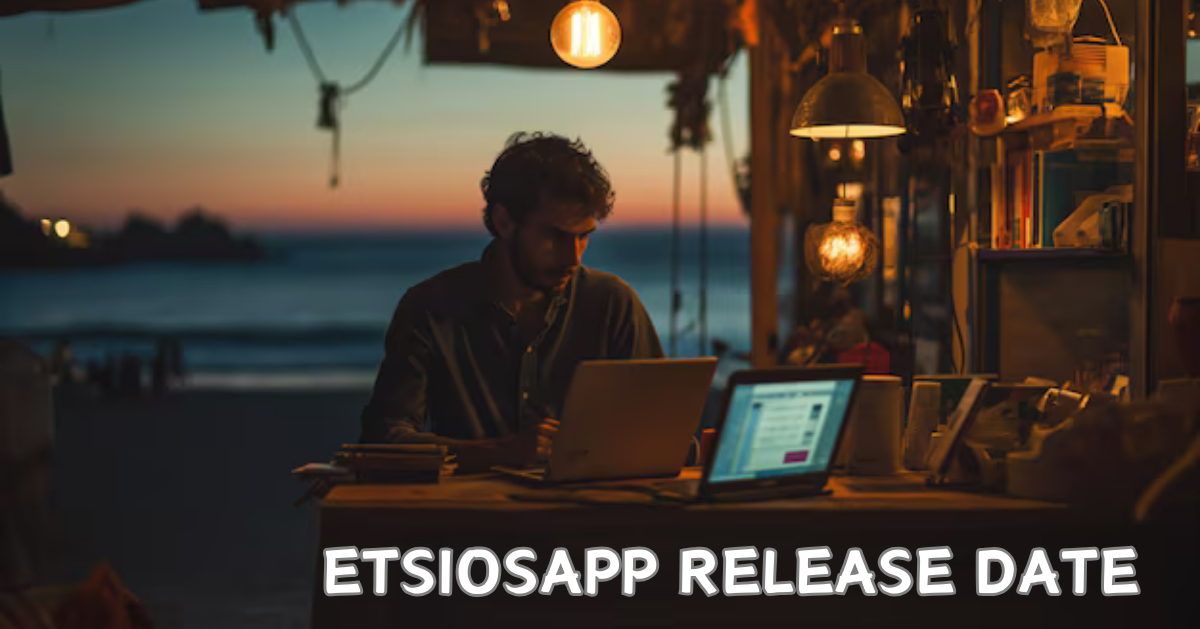 etsiosapp release date